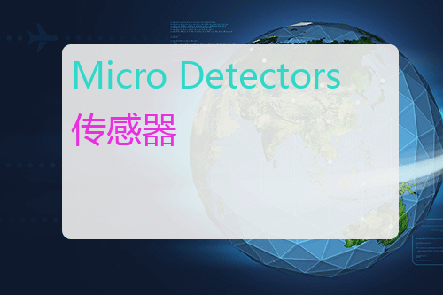 Micro Detectors 传感器